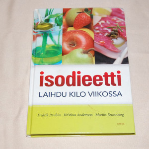 Isodieetti - Laihdu kilo viikossa